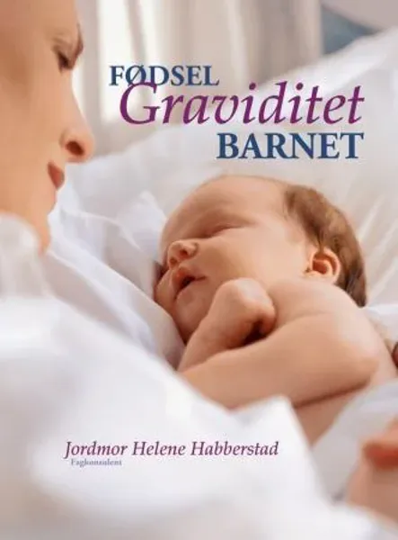 Fødsel Graviditet Barnet
